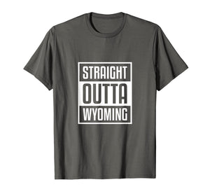 Cool Straight Outta Wyoming Shirt Sheriff Wild West Country