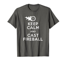 Load image into Gallery viewer, Funny Keep Calm &amp; Fireball Dungeon Dragons Gaming T-Shirt

