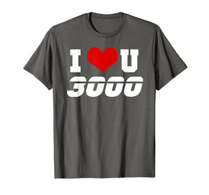 i love you 3000 T-Shirt