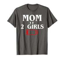Load image into Gallery viewer, Mom Of 2 Girls T-Shirt Funny Mother&#39;s Day Cool Love Gift
