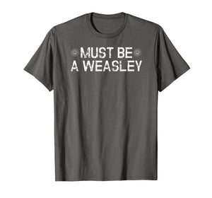 Funny Weasley T Shirt Magic Spell Fun Forest Woods Scary Day