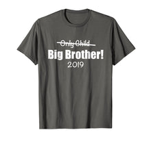 Load image into Gallery viewer, Big Brother 2019 (Only Child crossed out) Cute Funny T-shirt
