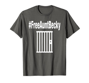 Free Aunt Becky Funny College Scandal Bribery T-Shirt