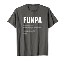 Load image into Gallery viewer, Funny FUNPA Fun Grandpa Novelty T Shirt
