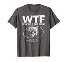 Load image into Gallery viewer, WTF Where&#39;s The Fish Funny Fishing T-Shirt
