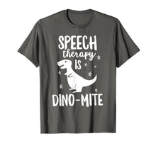 Load image into Gallery viewer, This SLP Is Dino-Mite Funny Speech Therapy T-Shirt Teacher
