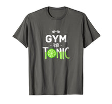 Load image into Gallery viewer, Best Physical Wellness Gifts Gym &amp; Tonic Men Women T Shirt
