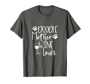Doodle Mom Wine T-Shirt Women Dog GoldenDoodle Graphic Tee