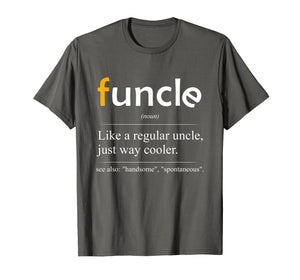 Funcle Definition T-shirt - Handsome Spontaneous Best Uncle