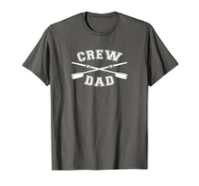 Load image into Gallery viewer, Mens Crew Dad T-Shirt Fathers Day Shirt Rowing Coxswain Sculling
