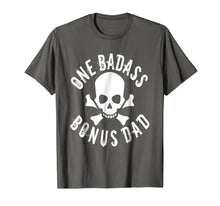 Load image into Gallery viewer, One Badass Bonus Step Dad Birthday Gift T-Shirt
