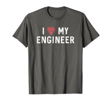 Load image into Gallery viewer, I Love My Engineer Shirt : Heart Husband Wife Couple Gift
