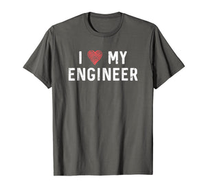 I Love My Engineer Shirt : Heart Husband Wife Couple Gift