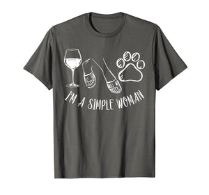 I'm A Simple Woman Funny Wine Flip Flops Dog Paw Gift T-Shirt