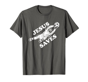 Jesus Saves Soccer Goalie t-shirt