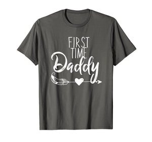 First Time Daddy Dad Gift T-Shirt Father's Day 2019 Shirt