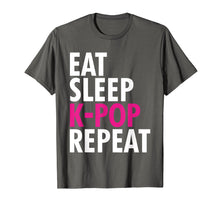 Load image into Gallery viewer, Eat Sleep K-Pop Repeat - Cute Korean Pop Music Fan T-Shirt
