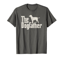 Load image into Gallery viewer, The Dogfather Labrador Funny Dog Owner Shirt
