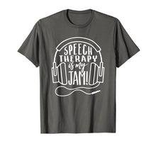 Load image into Gallery viewer, Speech Therapy Is My Jam by Peachie Speechie -SLP Shirt
