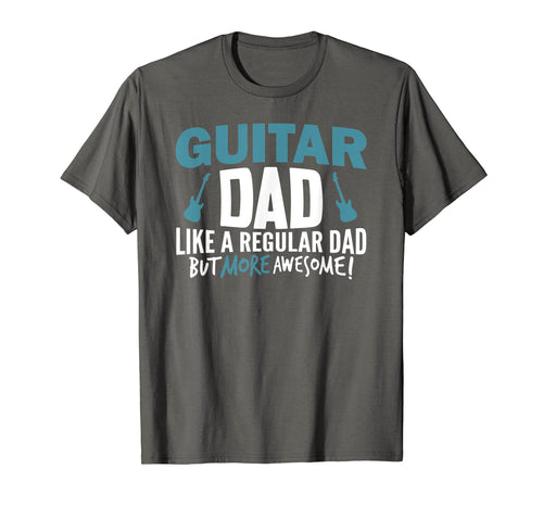 Mens Guitar Dad Shirt Awesome Fathers Day Gift Player Musician