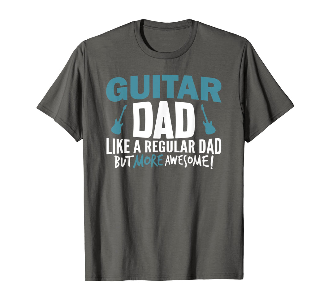 Mens Guitar Dad Shirt Awesome Fathers Day Gift Player Musician