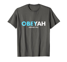 Load image into Gallery viewer, Obeyah Obey Yah God Christian Hebrew Roots Movement T-Shirt
