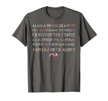 Load image into Gallery viewer, Mama Of House Messy First Of Her Name The Unslept Shirt
