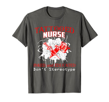 Load image into Gallery viewer, Tattooed Nurse Shirt funny: inked &amp; educate don&#39;t stereotype
