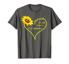 Load image into Gallery viewer, Jesus sunflower It&#39;s not religion It&#39;s a relationship shirt
