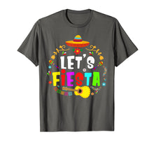 Load image into Gallery viewer, Lets Fiesta Mexican Cinco De Mayo 2019 Party T-Shirt
