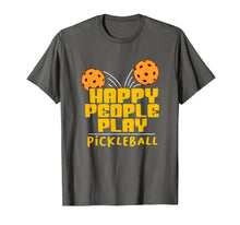 Load image into Gallery viewer, Pickleball Player Gift Pickle Ball Happy People Pickleball T-Shirt
