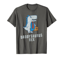 Load image into Gallery viewer, Daddysaurus Rex Papasaurus Funny Dinosaur Shirt for Dad
