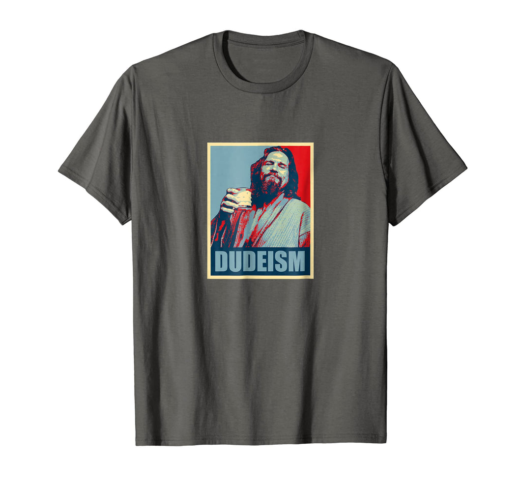 Dudeism Hope Tee Shirt