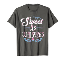 Load image into Gallery viewer, Pi Day Shirt Sweet As Pi Math Geek Gift Kids Womens Mens
