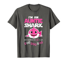 Load image into Gallery viewer, i'm an auntie shark who happens to cuss a lot doo doo doo
