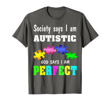 Load image into Gallery viewer, Autism Awareness Shirt - God Says I Am Perfect Shirt

