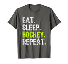 Load image into Gallery viewer, Eat Sleep Hockey Repeat Funny Player Gift T-Shirt
