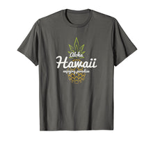 Load image into Gallery viewer, Hawaii Enjoying Paradise Pineapple T Shirt Men Women Gift
