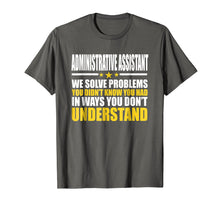 Load image into Gallery viewer, Administrative Assistant T-shirt - Gift For Administrative A
