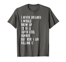 Load image into Gallery viewer, T Shirt for Runner - Funny Gift T-Shirt for Runner
