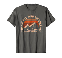 Load image into Gallery viewer, Not All Who Wander Are Lost T Shirt Vintage Mountain Tee
