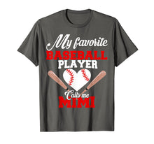 Load image into Gallery viewer, My Favorite Baseball Player Calls Me Mimi Shirt Womens Gift
