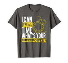 Load image into Gallery viewer, I Can Freeze Time Superpower - Photographer Camera T-Shirt
