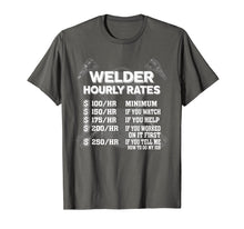Load image into Gallery viewer, Welder Hourly Rate Funny Welding T-Shirt
