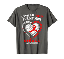 Load image into Gallery viewer, Stroke Awareness T Shirt - I Wear Red For My Mom
