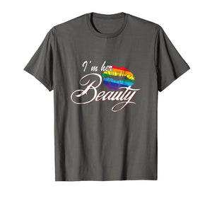 Couples Shirts for Lesbians - I'm Her Beauty LGBT Tshirt