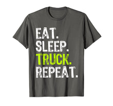 Load image into Gallery viewer, Eat Sleep Truck Repeat Trucker Gift T-Shirt
