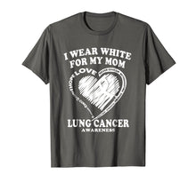 Load image into Gallery viewer, Lung Cancer Awareness T Shirt - I Wear White For My Mom
