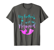 Load image into Gallery viewer, Funny Big Brother Of The Mermaid Birthday T Shirt

