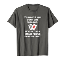 Load image into Gallery viewer, Cribbage T-Shirt - Funny Cribbage Smart People
